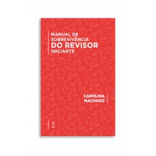 Manual de sobrevivência do revisor iniciante