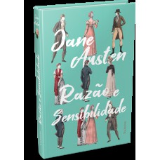 Razão e Sensibilidade - Jane Austen