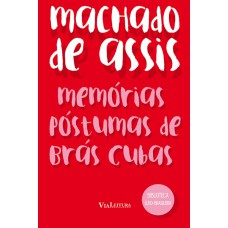 Memórias Póstumas de Brás Cubas - Machado de Assis