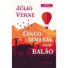 Cinco Semanas num Balão - Júlio Verne