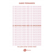 23 motivos para não se apaixonar