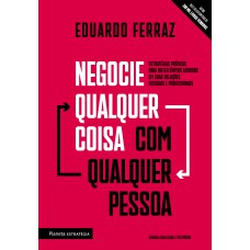 Negocie qualquer coisa com qualquer pessoa