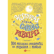 Histórias de ninar para garotas rebeldes - Volume 3