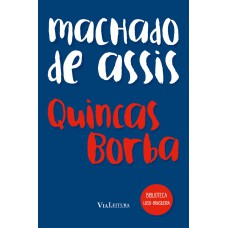 Quincas Borba - Machado de Assis