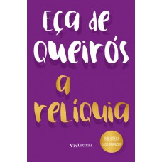 A Relíquia - Eça de Queirós