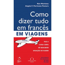 Como dizer tudo em francês em viagens