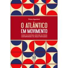 O atlântico em movimento