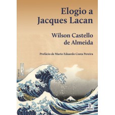 Elogio a Jacques Lacan