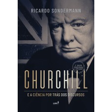 Churchill e a ciência por trás dos discursos