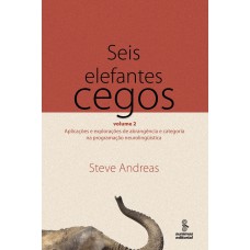 Seis elefantes cegos - vol 2