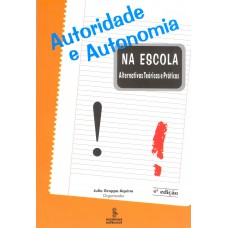 Autoridade e autonomia na escola