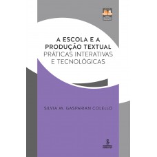 A escola e a produção textual