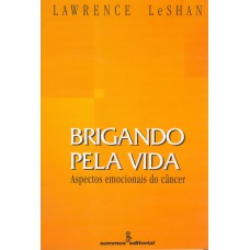 Brigando pela vida