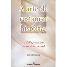 A arte de restaurar histórias