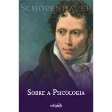 Sobre a psicologia - Schopenhauer