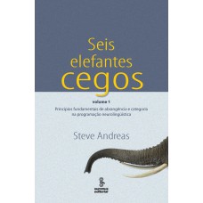 Seis elefantes cegos - vol 1