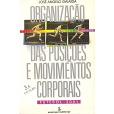 Organização das posições e movimentos corporais