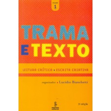 Trama e texto, vol. 1