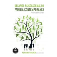 Desafios Psicossociais da Família Contemporânea