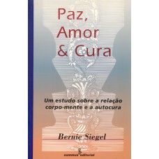 Paz, amor e cura