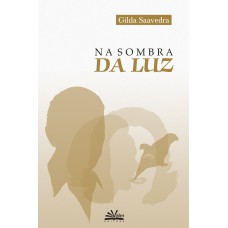 Na sombra da luz