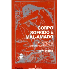 Corpo sofrido e mal-amado