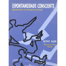 Espontaneidade consciente