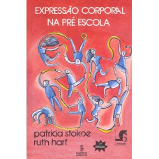 Expressão corporal na pré-escola