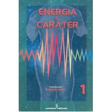 Energia e caráter, 1