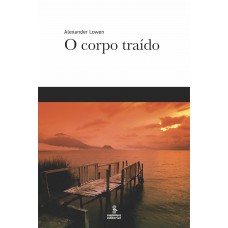 O corpo traído