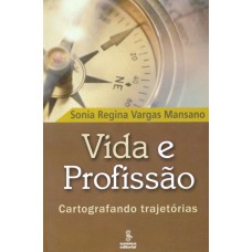 Vida e profissão