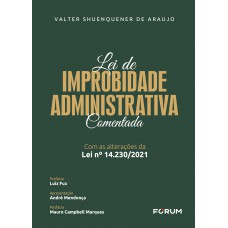 Lei de Improbidade Administrativa Comentada