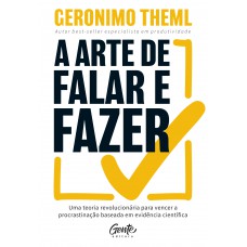 A arte de falar e fazer