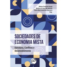 Sociedades de economia mista estrutura, conflitos e desenvolvimento