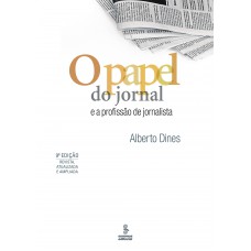 O papel do jornal e a profissão de jornalista