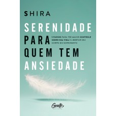 Serenidade para quem tem ansiedade