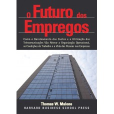 O futuro dos empregos