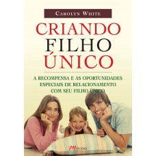 Criando filho único