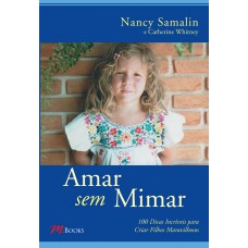 Amar sem mimar