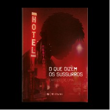 O que dizem os sussurros