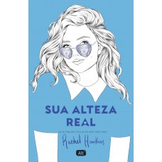 Sua Alteza Real (Royals 2)