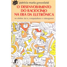 O desenvolvimento do raciocínio na era da eletrônica