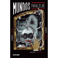 Mundos Paralelos: Horror