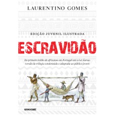 Escravidão - Edição juvenil ilustrada