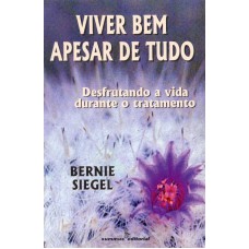 Viver bem apesar de tudo