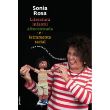 Literatura infantil afrocentrada e letramento racial