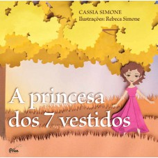 A princesa dos 7 vestidos