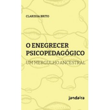 O enegrecer psicopedagógico