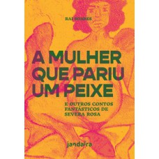 A mulher que pariu um peixe