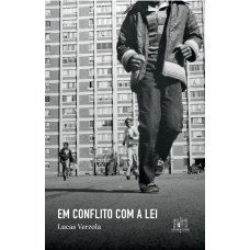 Em conflito com a Lei
